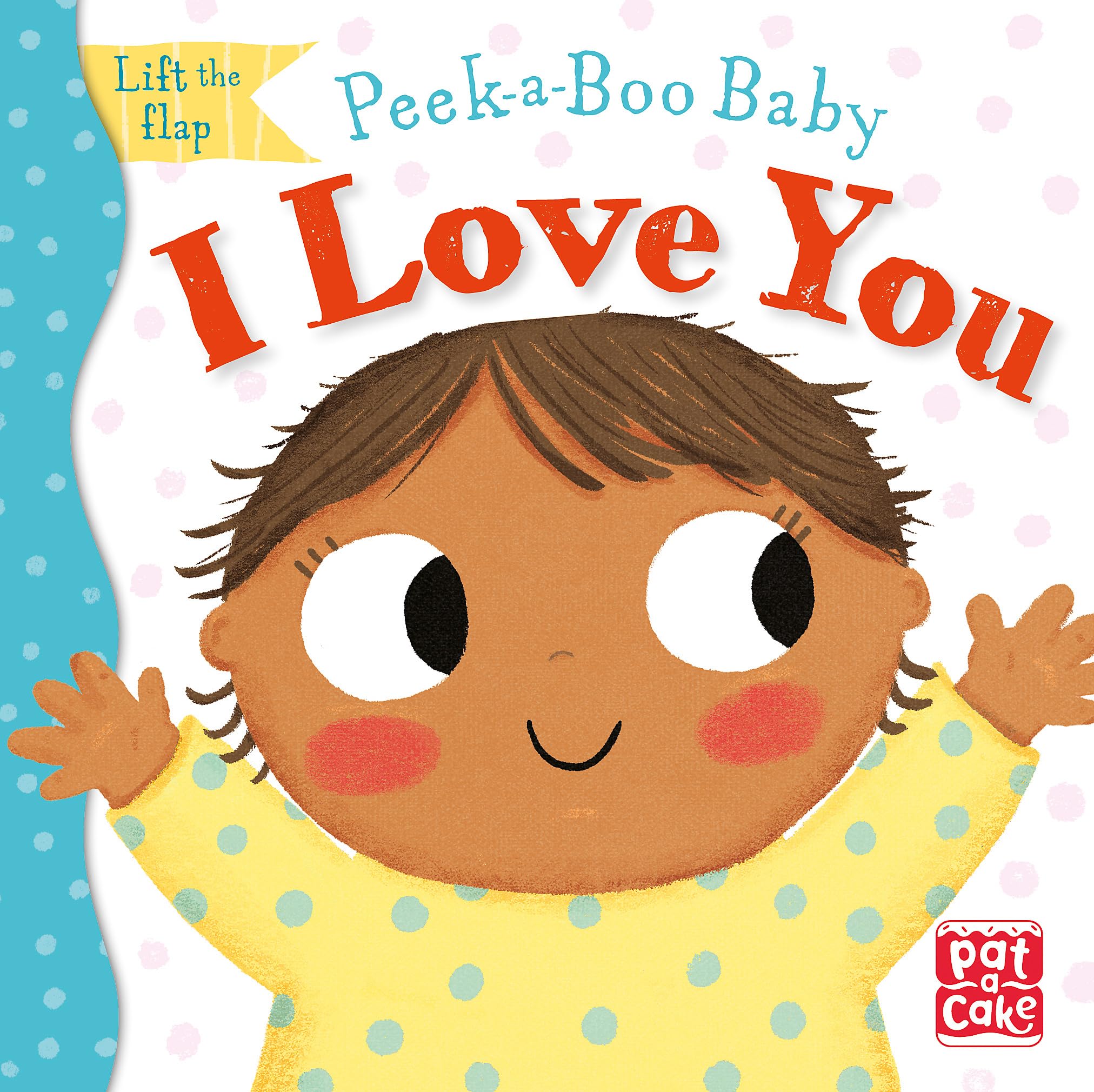 I Love You (PeekaBoo Baby)