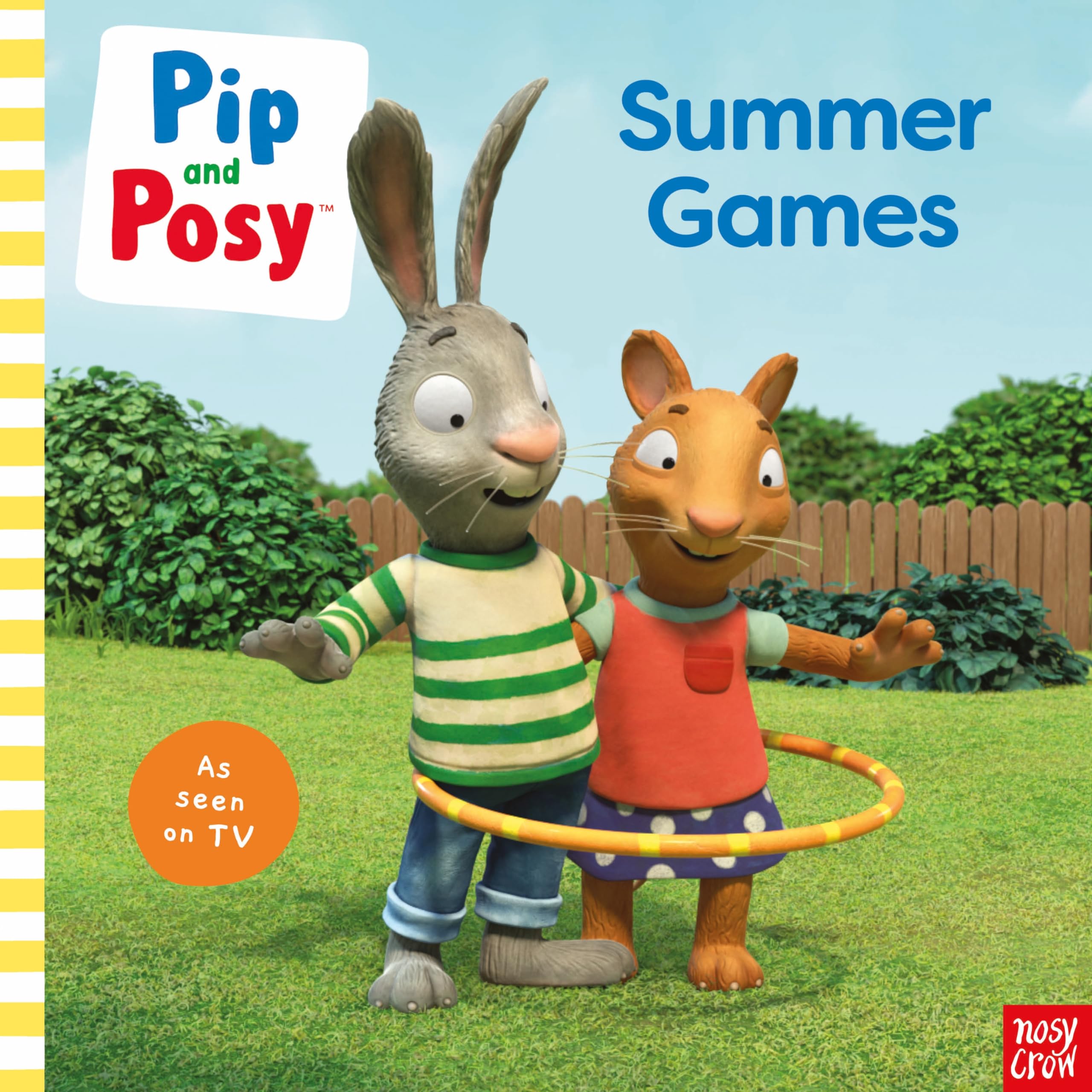 Nosy Crow Pip and Posy Summer Games.
