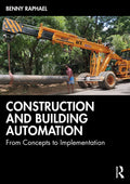 CONSTRUCTION AND BUILDING AUTOMATION FROM CONCEPTS TO IMPLEMENTATION (PB 2023)