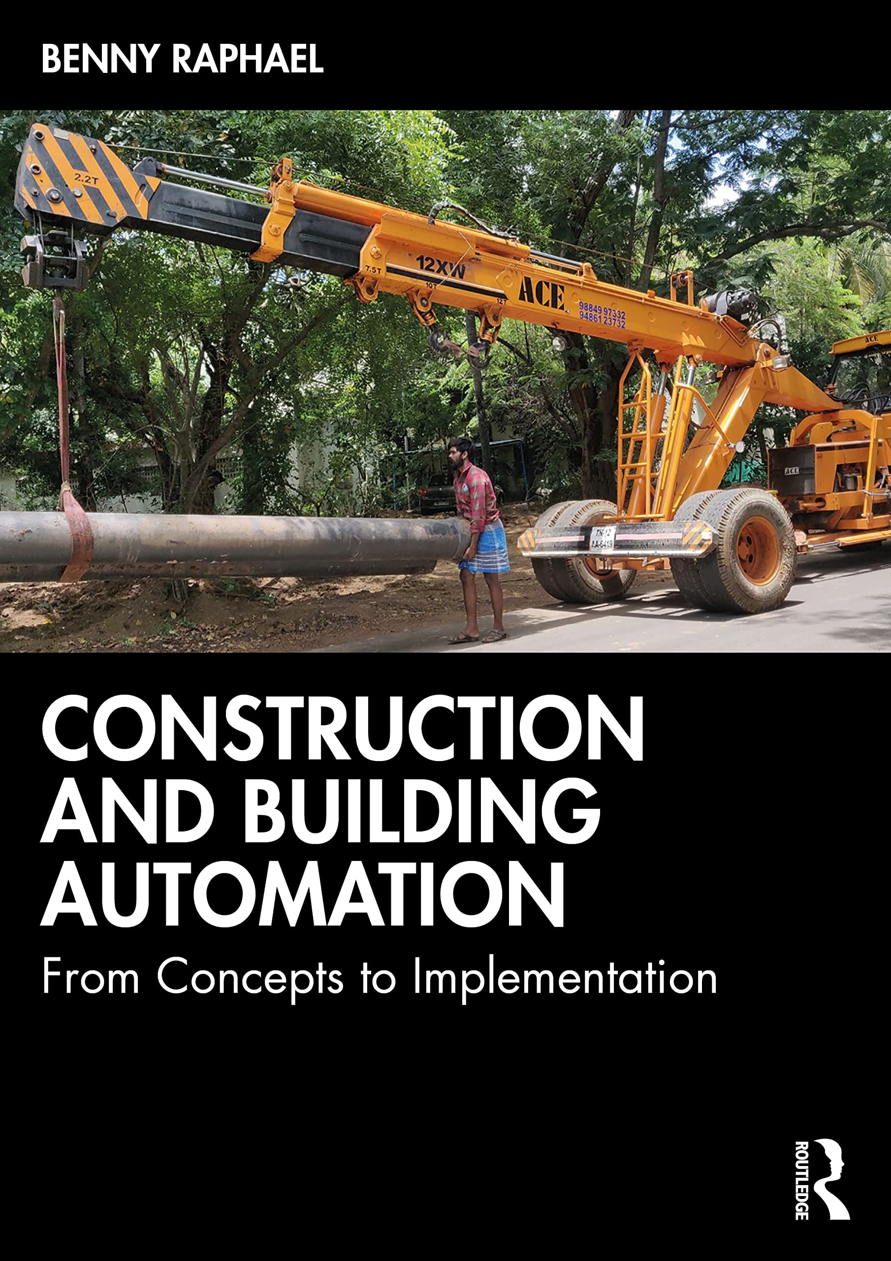 CONSTRUCTION AND BUILDING AUTOMATION FROM CONCEPTS TO IMPLEMENTATION (PB 2023)