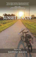 Sunset in a Cup (Poems)