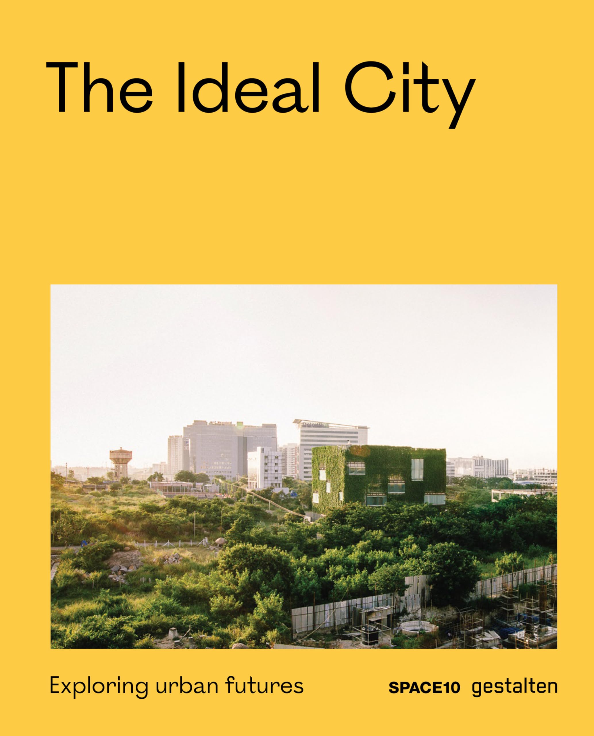 Ideal City: Exploring Urban Futures
