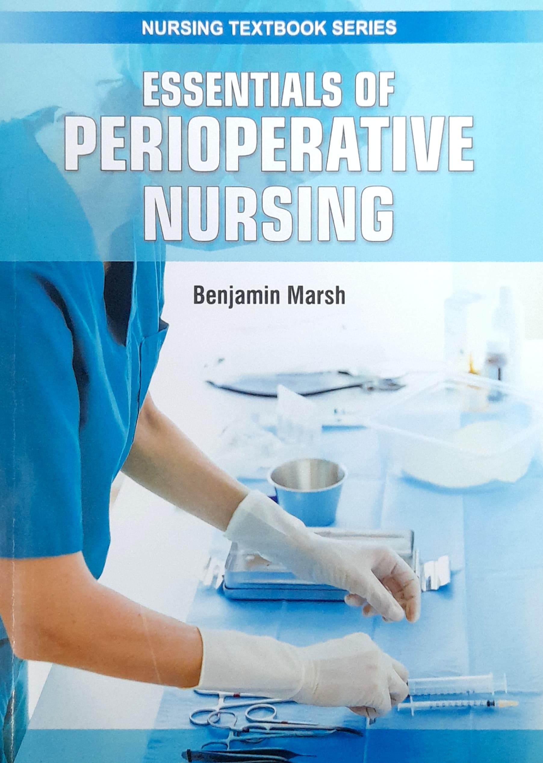 ESSENTIALS OF PERIOPERATIVE NURSING (PB 2025) NURSING TEXTBOOK SERIES