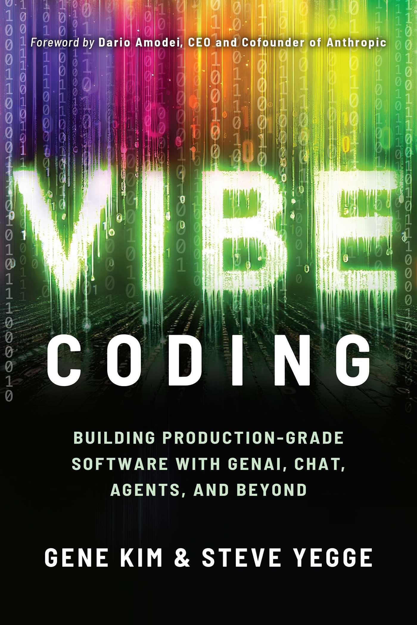 Vibe Coding: Building ProductionGrade Software With GenAI, Chat, Agents, and Beyond
