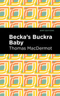 BeckaS Buckra Baby (Mint Editions  Tales From The Caribbean)