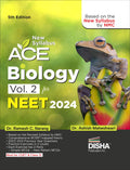 New Syllabus Ace Biology Vol. 2 For Neet 2024  5Th Edition | Based On The New Syllabus By Nmc | 100% Useful For Cuet & Class 12
