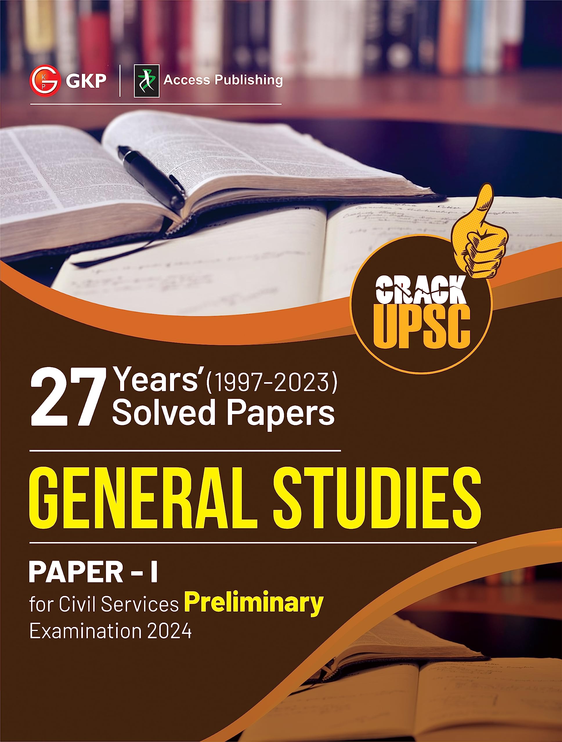 Upsc 2024 : General Studies Paper I : 27 Years Solved Papers 19972023 By Access