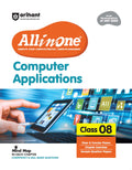 Arihant ArihantArihantAll in One Computer Applications for Class 8th | NEP 2020 Aligned | Complete Study Guide with Clear Theory