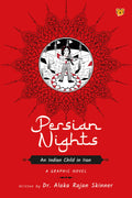 Persian Nights: An Indian Child In Iran