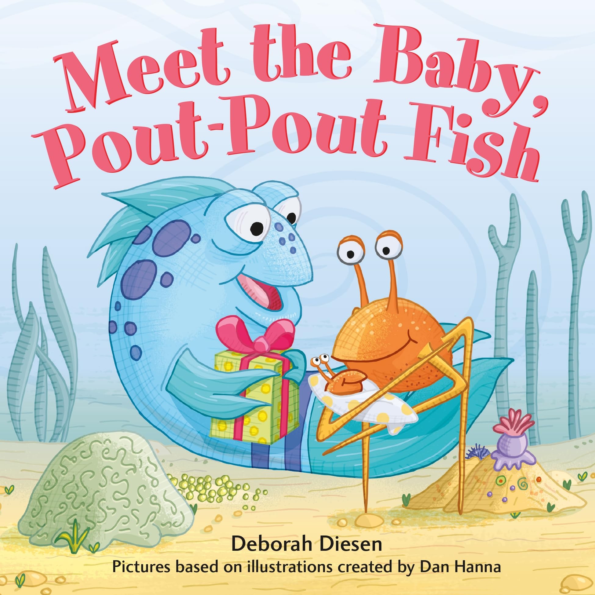 Meet the Baby, PoutPout Fish (A PoutPout Fish Mini Adventure)