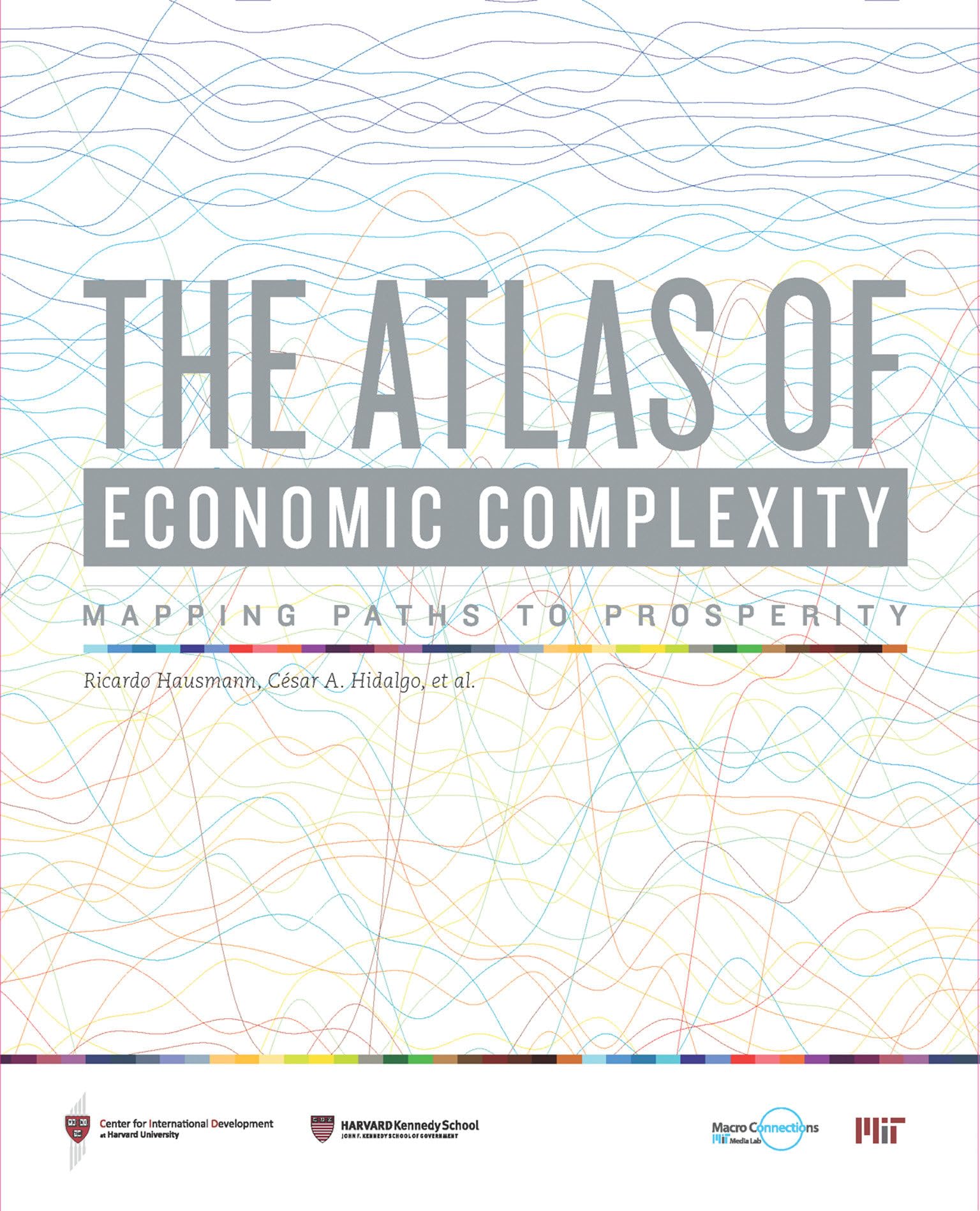The Atlas of Economic Complexity: Mapping Paths to Prosperity (Mit Press)