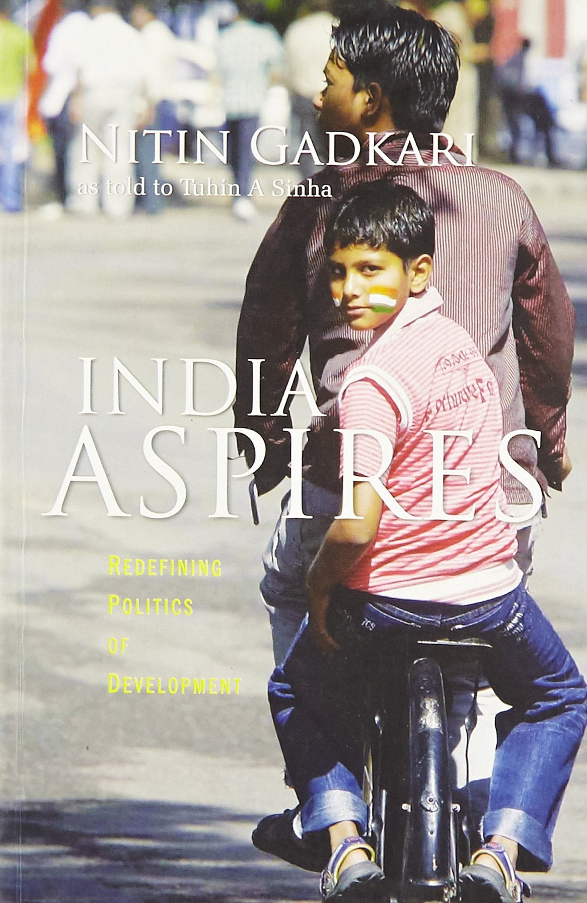 India Aspires: Redefining Politics of Development
