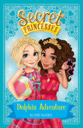 SECRET PRINCESSES: 02 DOLPHIN ADVENTURE