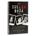 The Sheena Bora Case