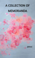 A Collection Of Memoranda