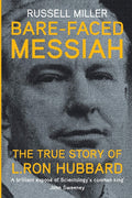 BareFaced Messiah: The True Story of L. Ron Hubbard