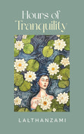 Hours Of Tranquility