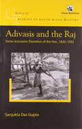 ADIVASIS AND THE RAJ