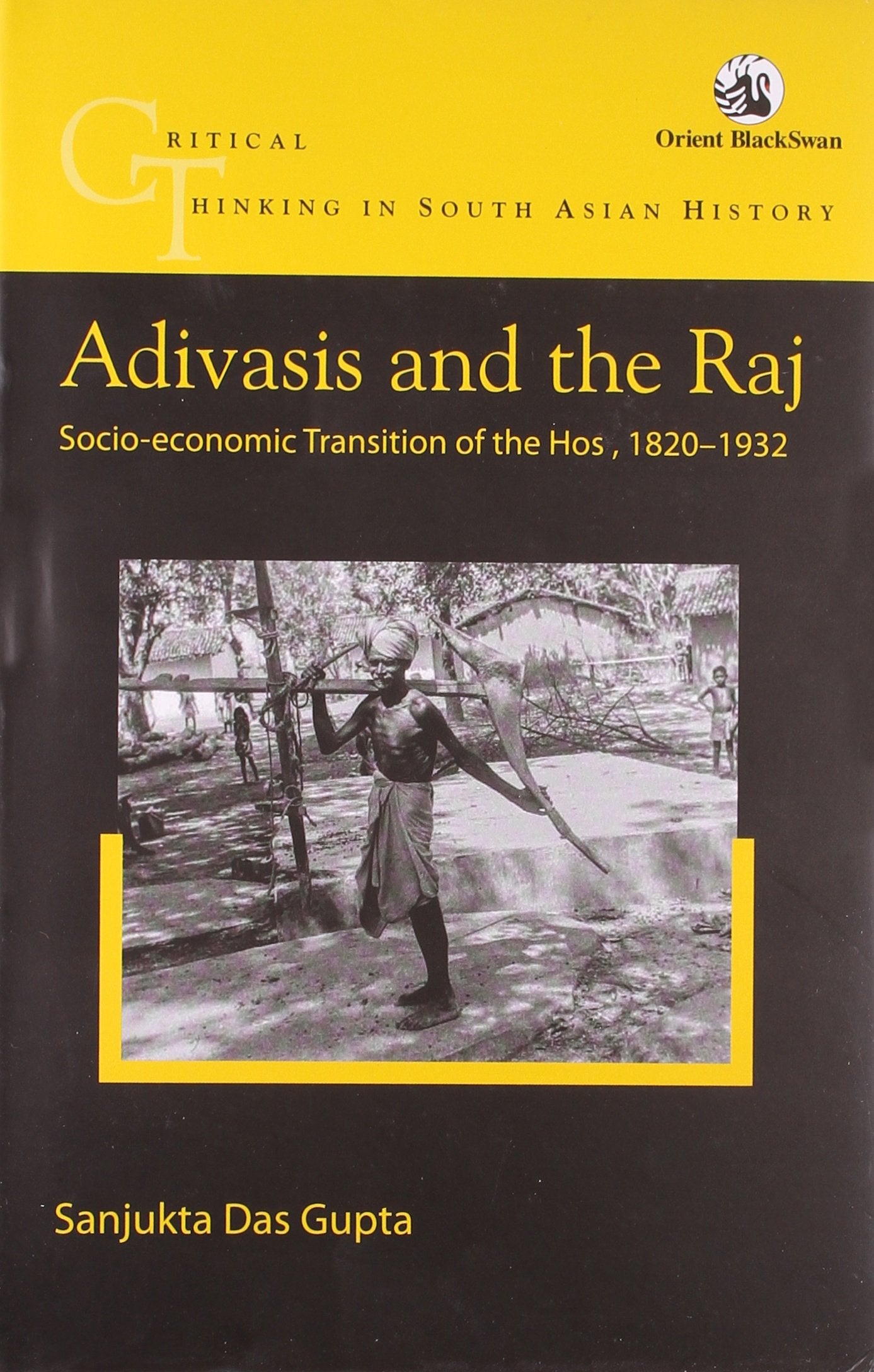 ADIVASIS AND THE RAJ