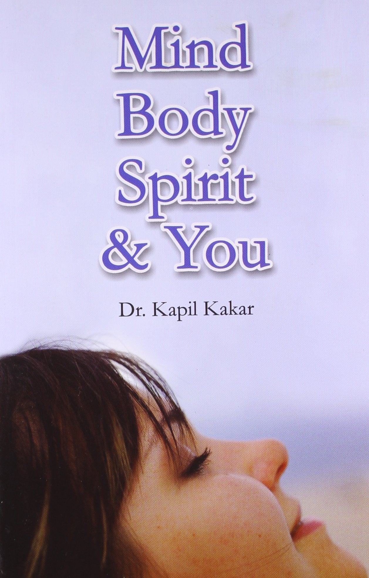 Mind Body Spirit & You