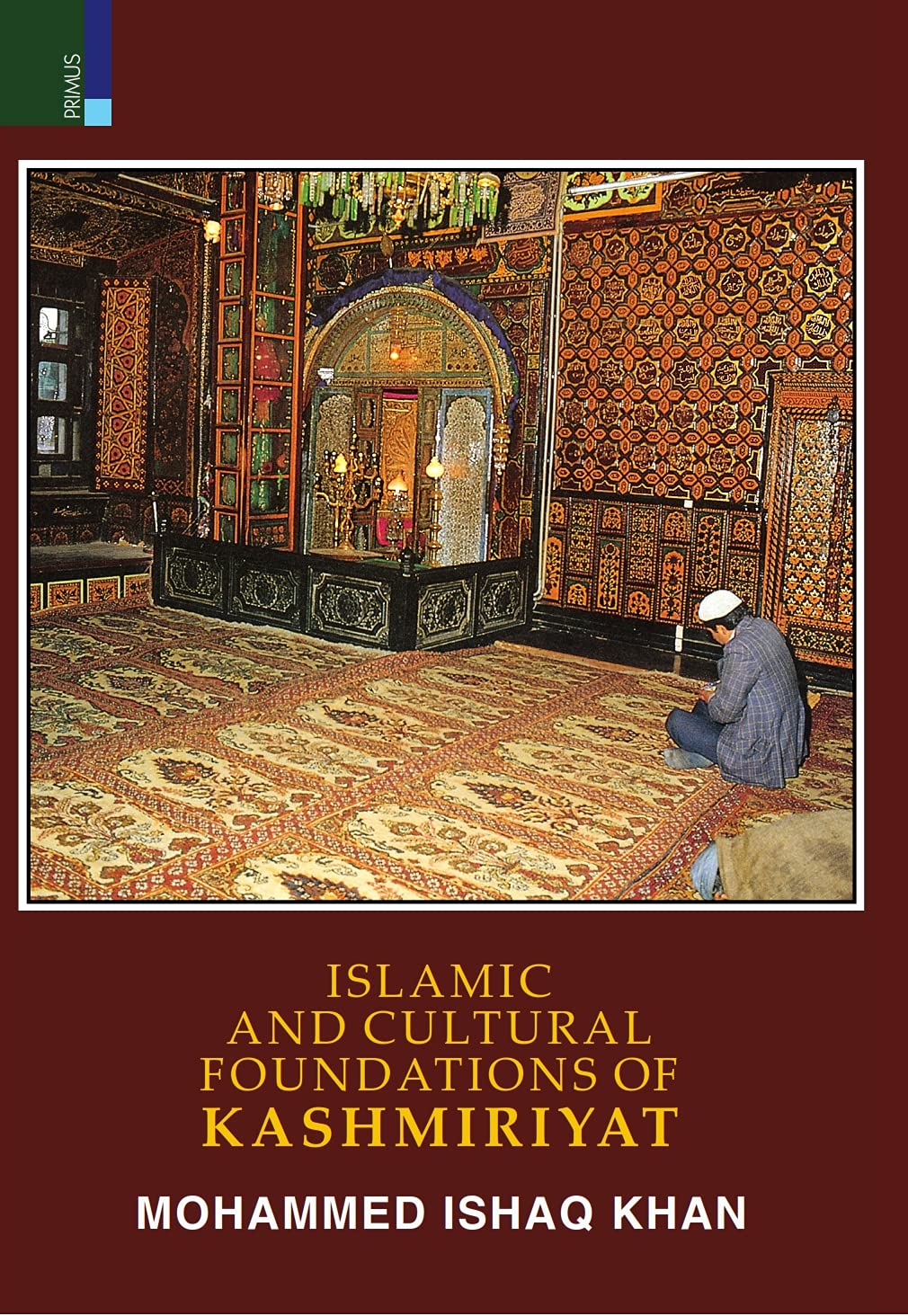 Islamic and Cultural Foundations of Kashmiriyat