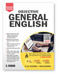 S. ChandS Objective General English For Ssc Cgl Chsl, Ibps, Bank Po, Railway, Police, Pcs, Ctet, Mba, Gmat, And All Central & 