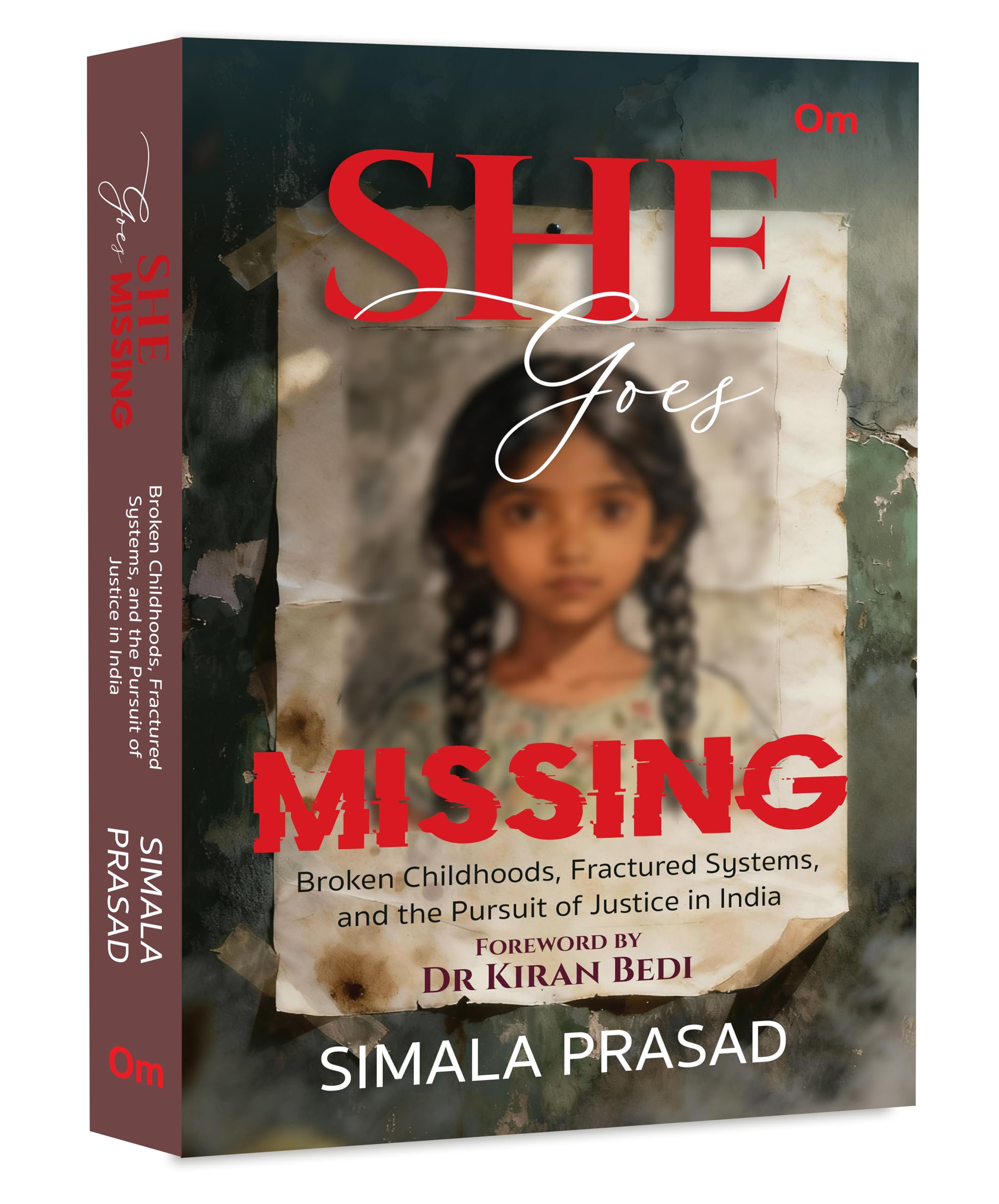 She Goes Missing  Broken Childhoods, Fractured Systems, and the Pursuit of Justice in India