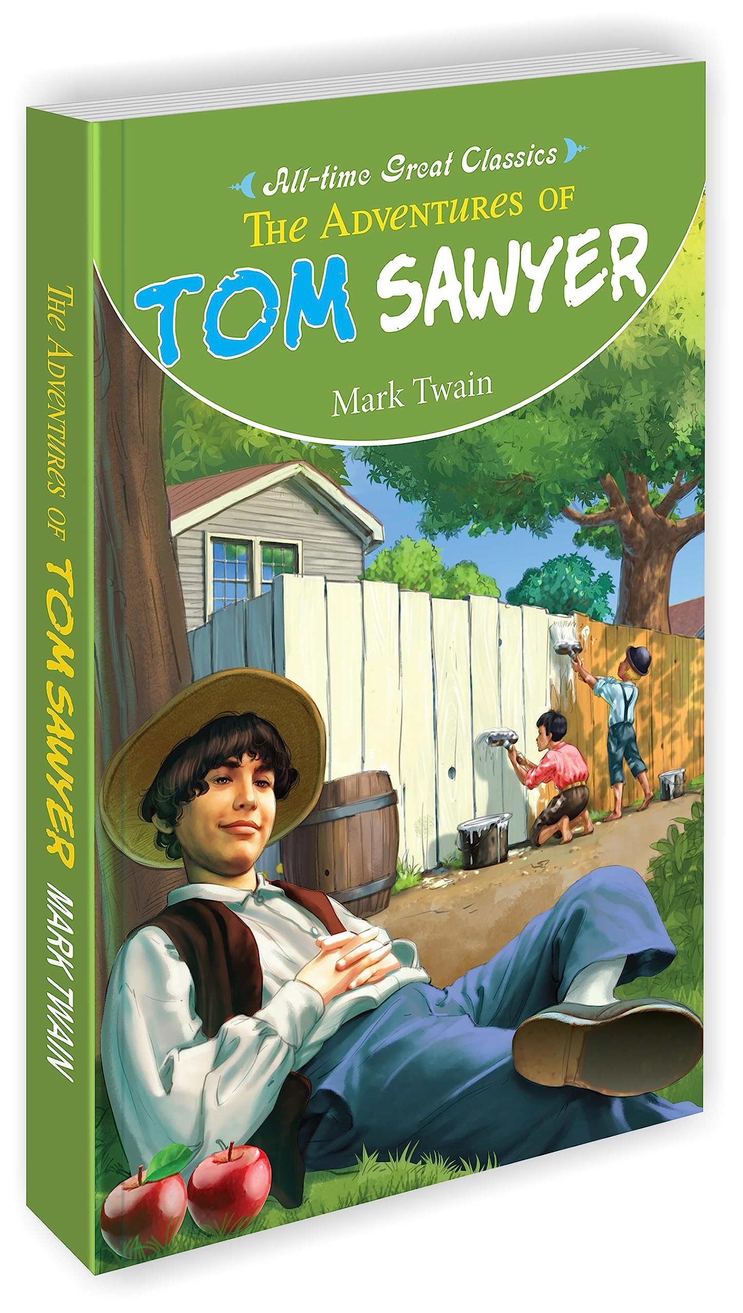 The Adventures Of Tom Sawyer | All Time Great Classics Novels