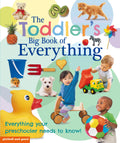 The Toddlers Big Book of Everything