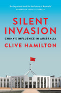 Silent Invasion: Chinas Influence in Australia