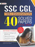 SSC CGL TierI Examination, 40 Solved Papers (20162022) (4000 Questions with Answers & Detailed Explanations)