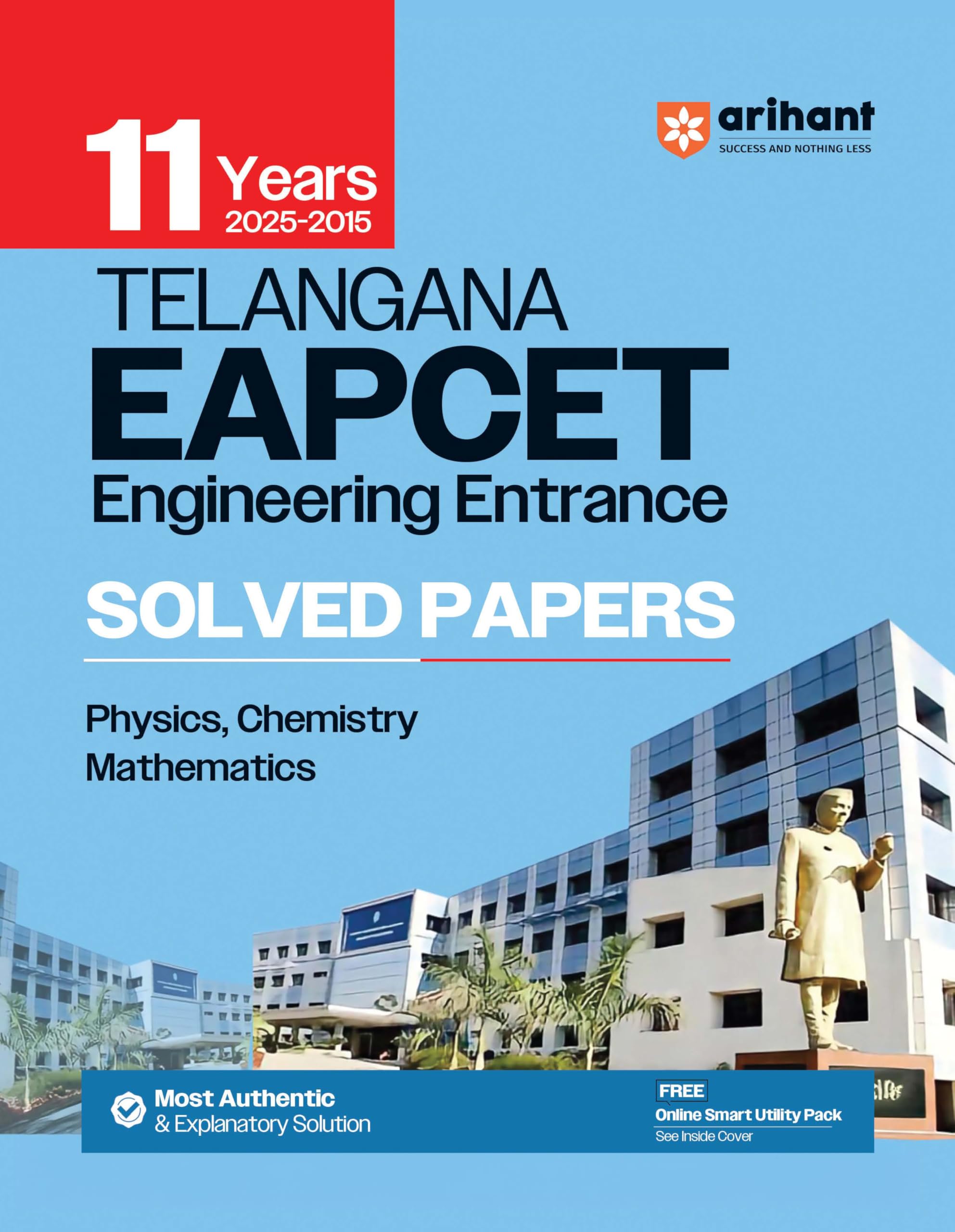 Arihant Telangana EAPCET Engineering Entrance Solved Papers 20252015 | 11 Years PYQs with Detailed Explanations | Physics, Chem