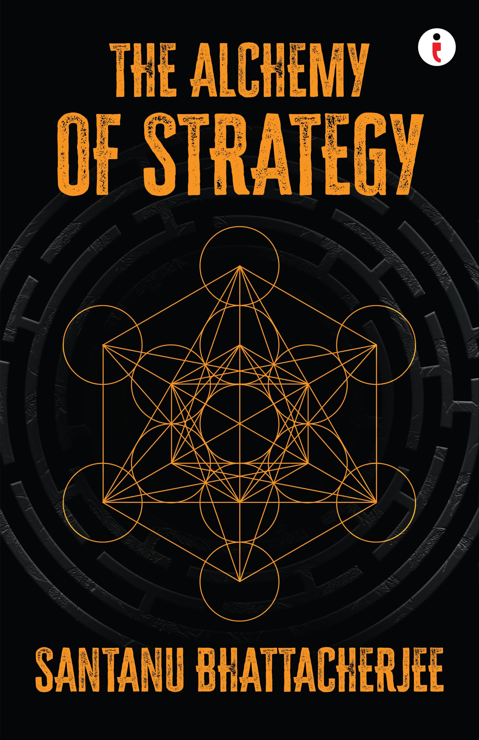 The Alchemy Of Strategy