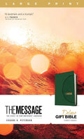 The Message Deluxe Gift Bible, Large Print (LeatherLook, Forest Green): The Bible in Contemporary Language