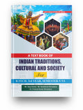 A Text Book of INDIAN TRADITIONS, CULTURAL AND SOCIETY For B.TECH. 3rd Year, SemesterV/VI, Suitable For All The 3rd Year BTech