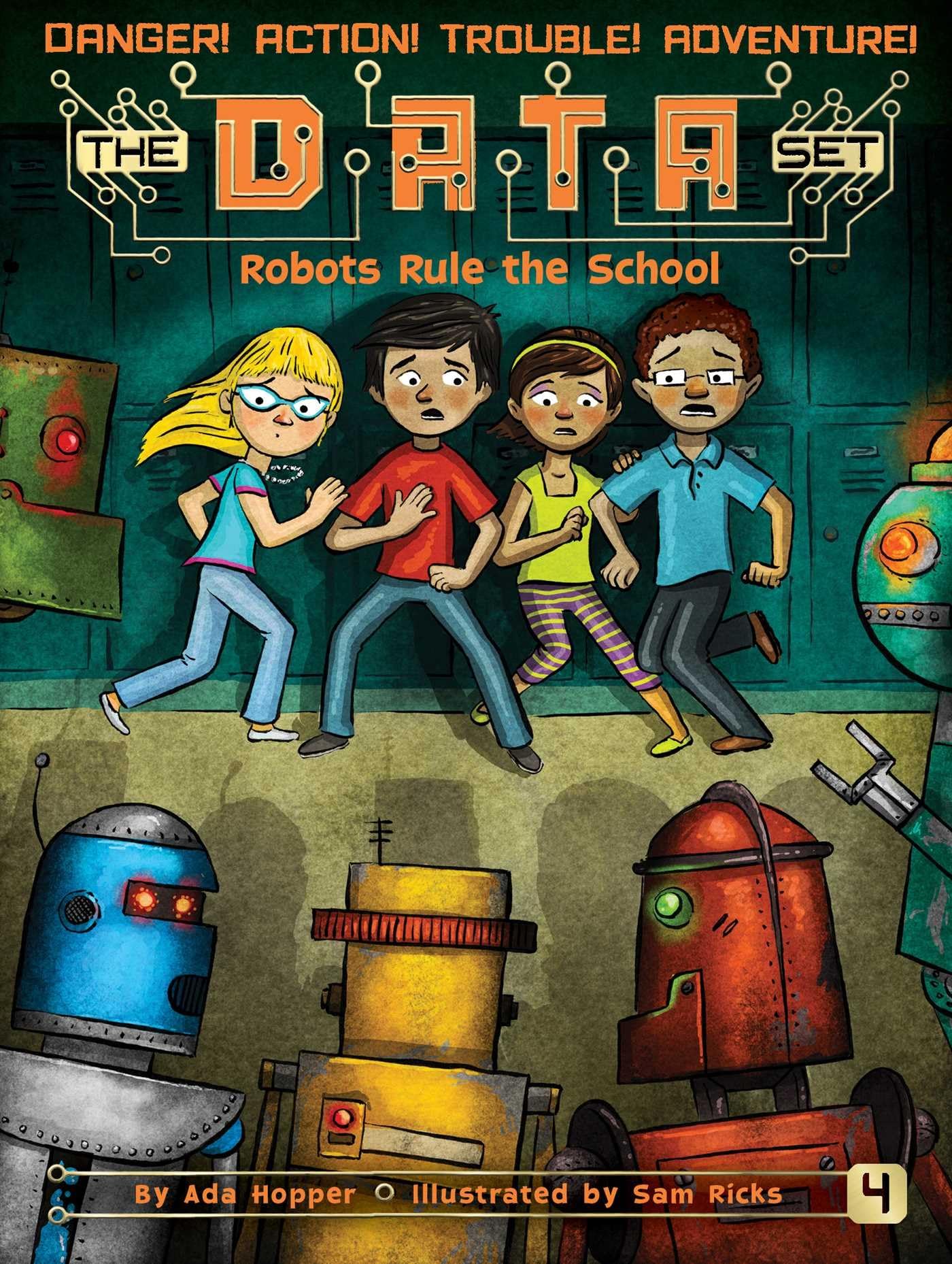 Robots Rule the School (4) (The DATA Set)