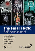 The Final Frcr: SelfAssessment (Masterpass)