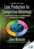 Lean Production for Competitive Advantage : A Comprehensive Guide to Lean Methodologies and Management Practices, 2nd Edition