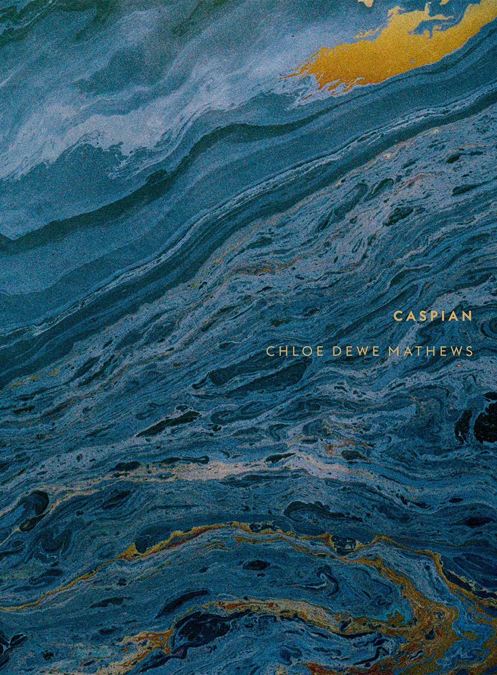 Chloe Dewe Mathews: Caspian: The Elements