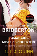 Romancing Mister Bridgerton: Penelope & Colins Story, The Inspiration for Bridgerton Season Three (Bridgertons, 4)