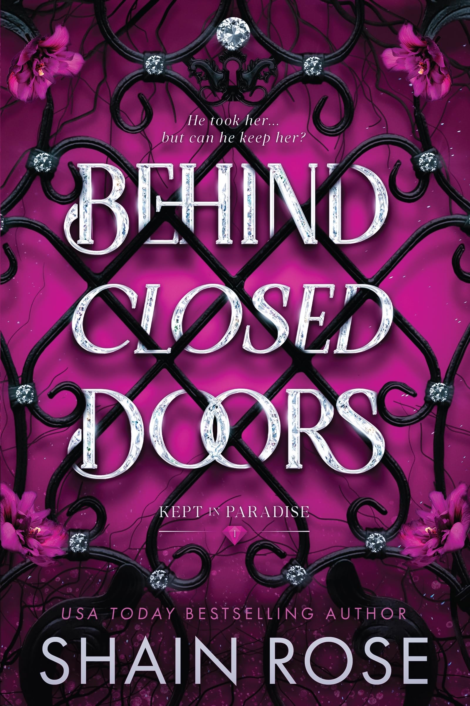 Behind Closed Doors: A Totally Addictive, Unputdownable Billionaire Dark Romance (Paradise Grove)