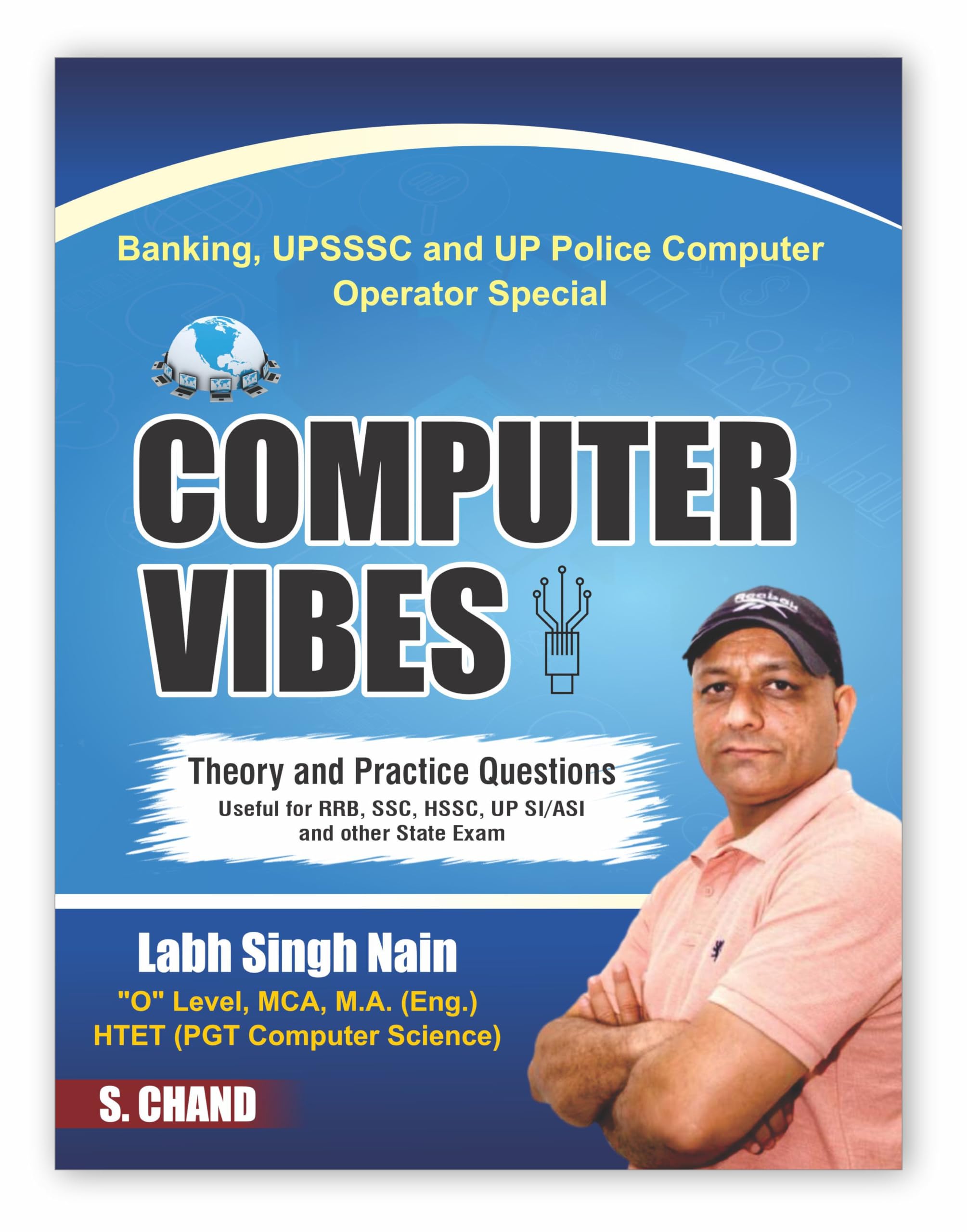 Computer Vibes by Labh Singh Nain sir | Theory and Practical Questions Chapter wise | Banking, UPSSSC, SSC, UP Police SI/ASI and
