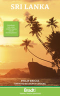 Sri Lanka: The Perfect Summer Read For Fans Of Half Of A Yellow Sun, Homegoing And Pachinko (Bradt Travel Guides)