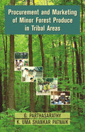 Procurement And Marketing Of Minor Forest Produce In Tribal Areas