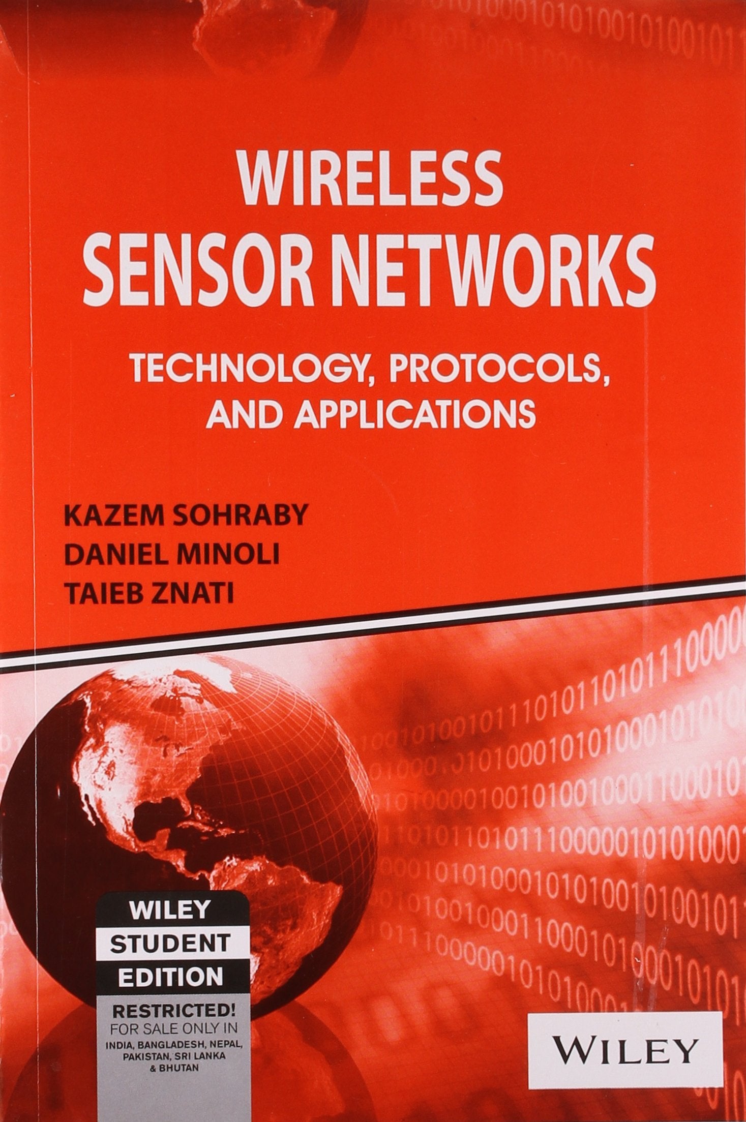 Wireless Sensor Networks: Technology, Protocols And Applications