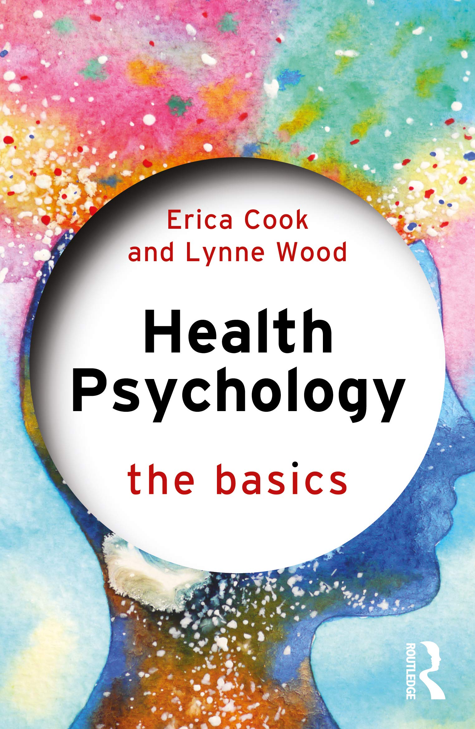 Health Psychology (The Basics)