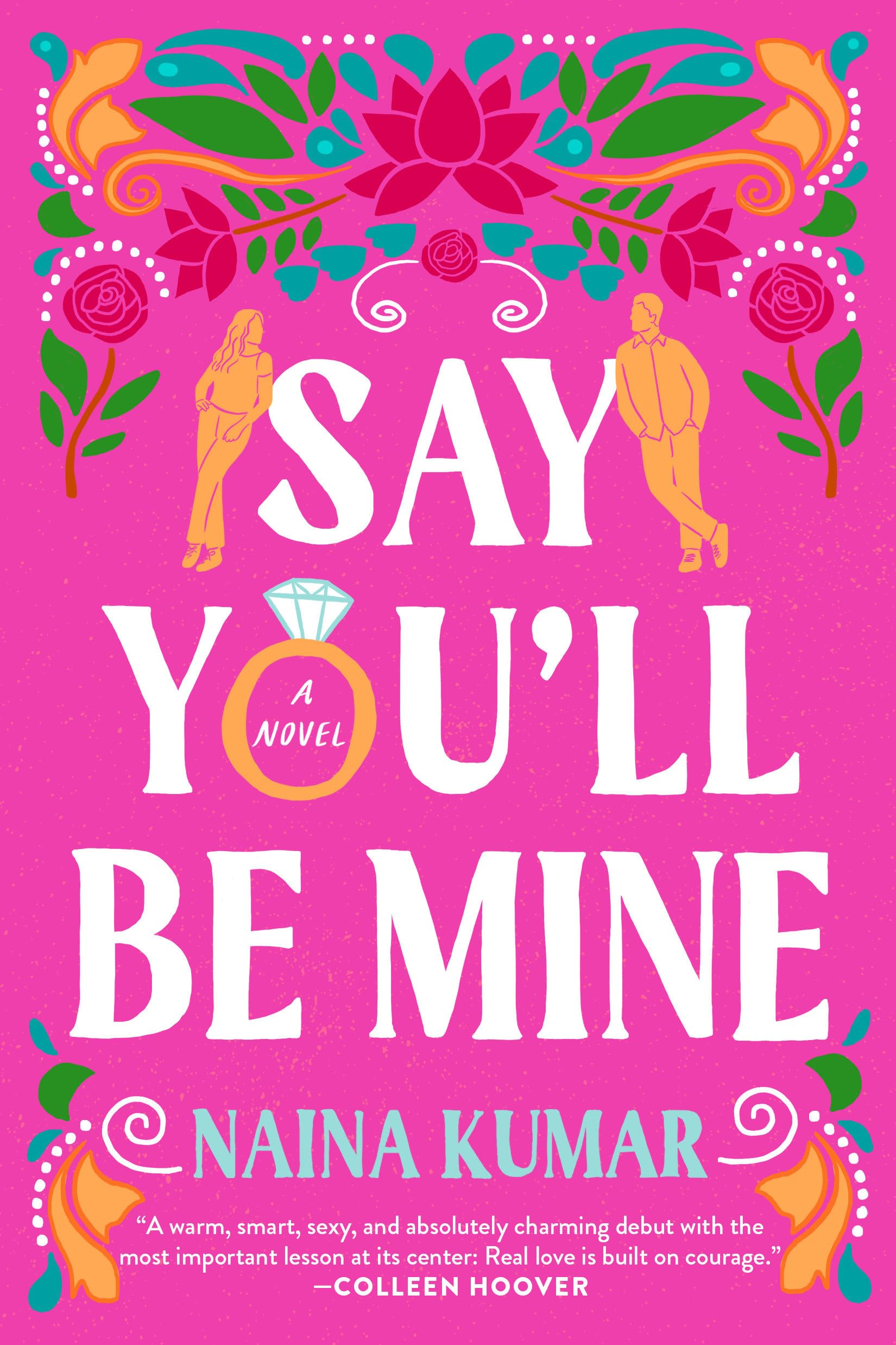 Say Youll Be Mine: A Novel