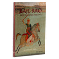 Baji Rao: The Warrior Peshwa
