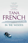 In the Woods: Dublin Murder Squad: 1. Winner of the Edgar, Anthony, Barry, Macavity and the IVCA Clarion awards