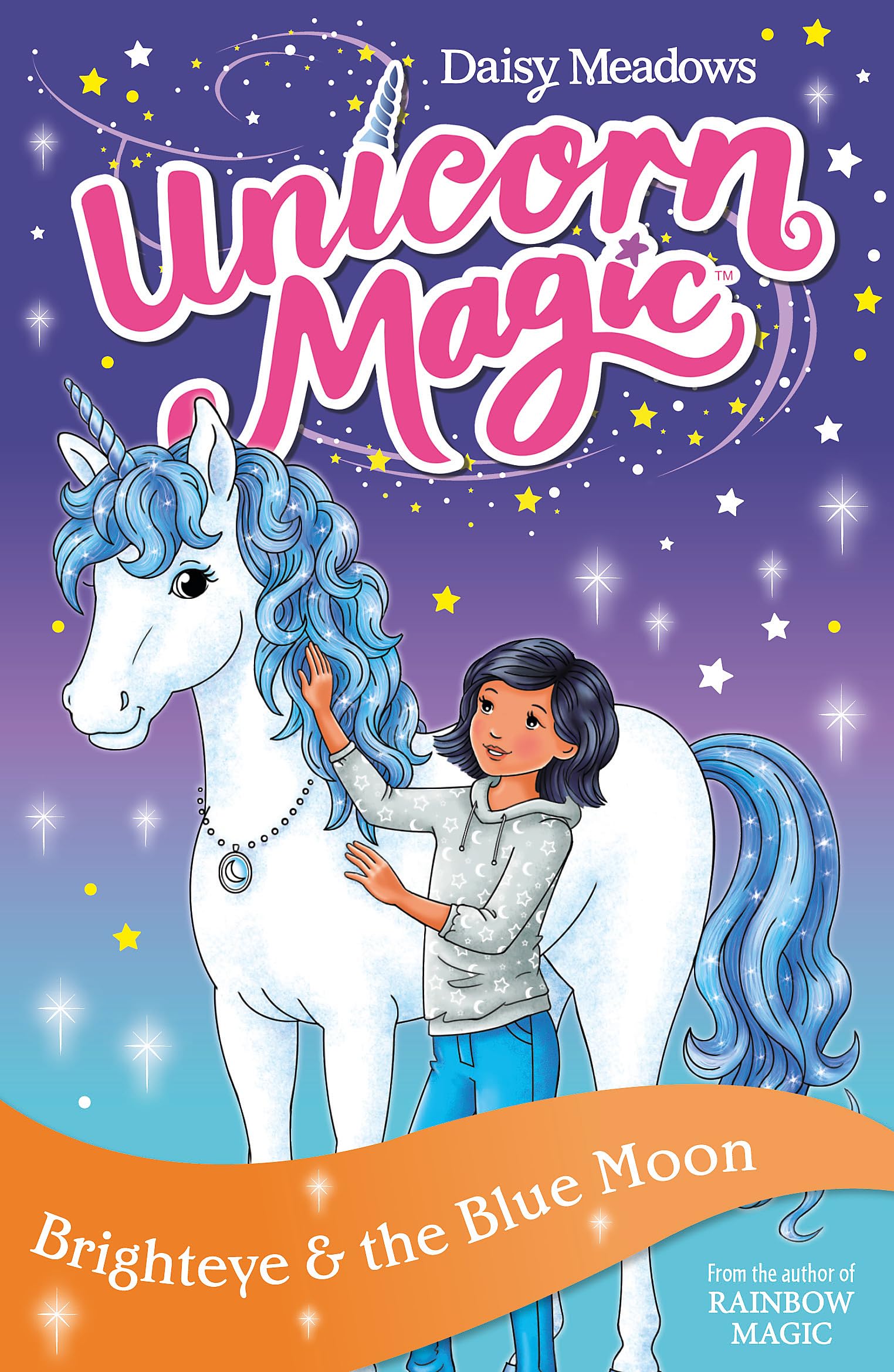 Brighteye and the Blue Moon: Series 2, Book 4 (Unicorn Magic)
